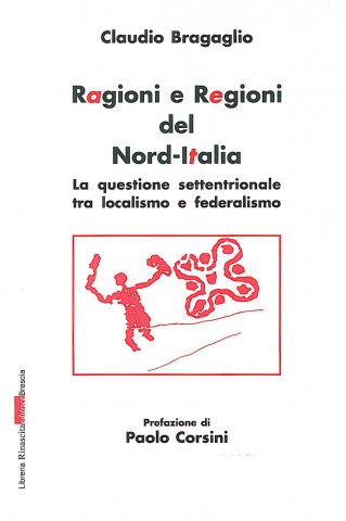 Ragioni e Regioni del Nord Italia